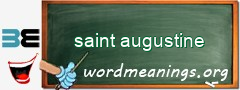 WordMeaning blackboard for saint augustine